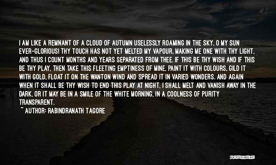 Dark Sky Quotes By Rabindranath Tagore