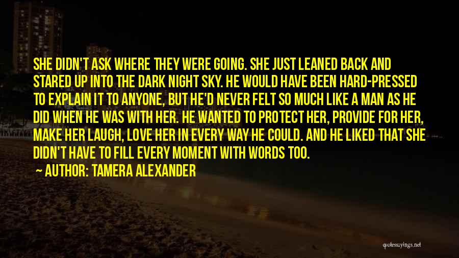 Dark Sky Quotes By Tamera Alexander