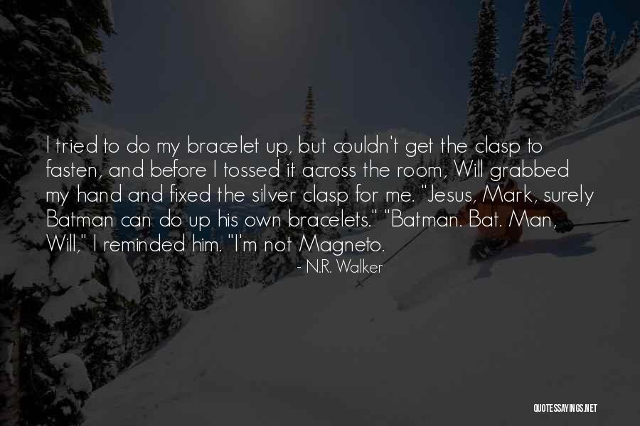 Dark Souls Lautrec Quotes By N.R. Walker Dark Souls Lautrec Quotes By N.R. Walker