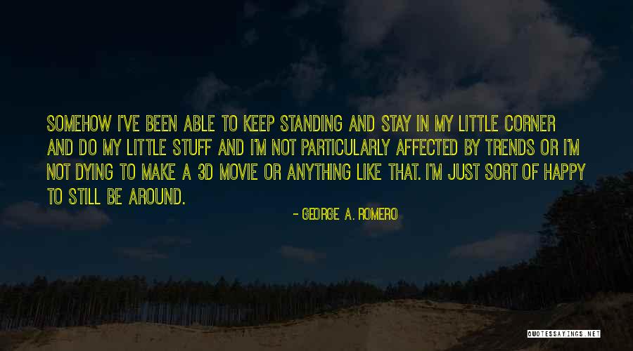 Dark Souls Sif Quotes By George A. Romero Dark Souls Sif Quotes By George A. Romero