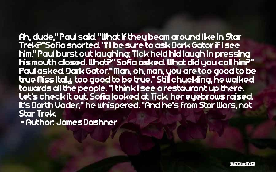 Dark Star Wars Quotes By James Dashner