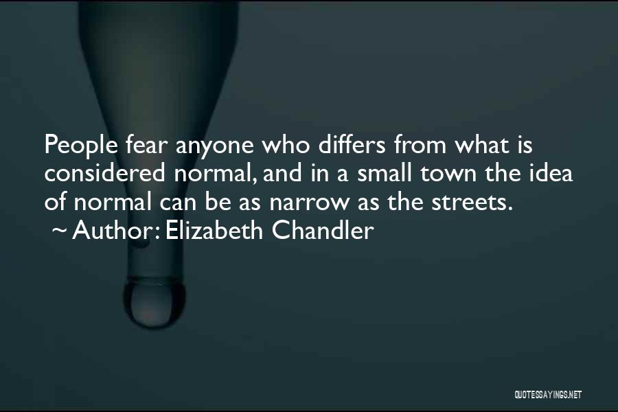 Dark Streets Quotes By Elizabeth Chandler