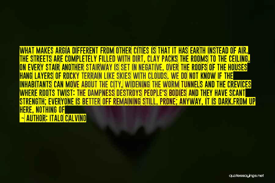 Dark Streets Quotes By Italo Calvino