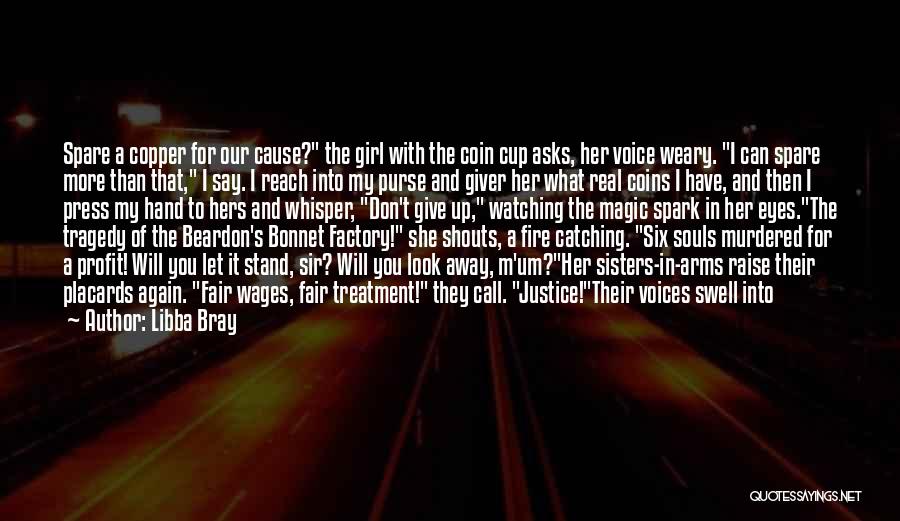 Dark Streets Quotes By Libba Bray