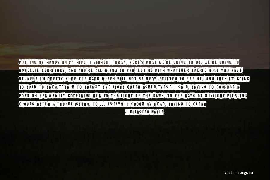 Dark Territory Quotes By Kiersten White Dark Territory Quotes By Kiersten White