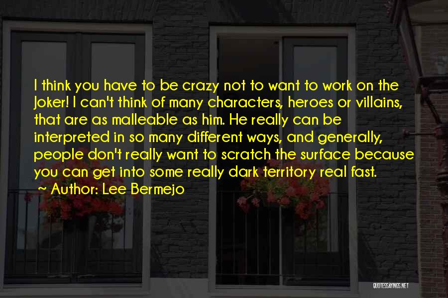 Dark Territory Quotes By Lee Bermejo