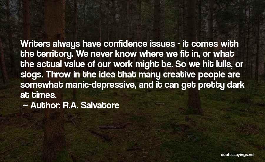 Dark Territory Quotes By R.A. Salvatore