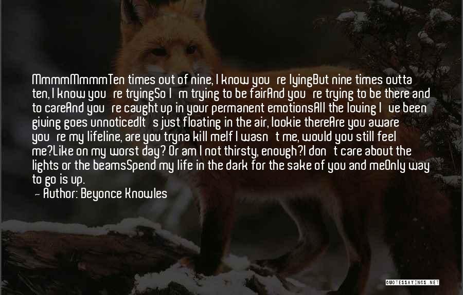 Dark Times In Life Quotes By Beyonce Knowles