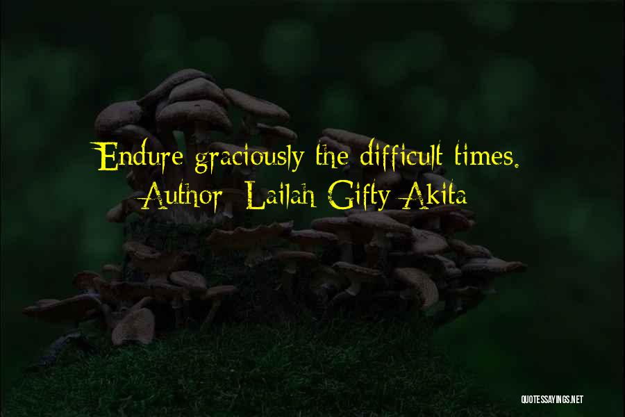 Dark Times Inspirational Quotes By Lailah Gifty Akita