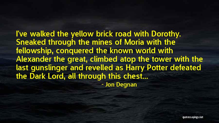 Dark Tower Gunslinger Quotes By Jon Degnan Dark Tower Gunslinger Quotes By Jon Degnan