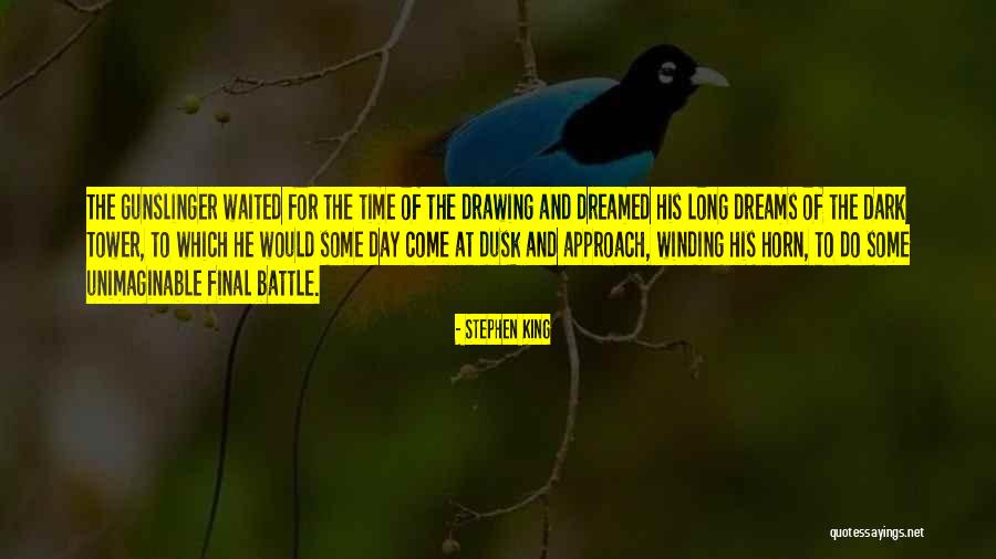 Dark Tower Gunslinger Quotes By Stephen King Dark Tower Gunslinger Quotes By Stephen King