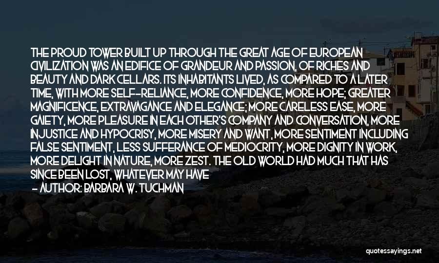 Dark Tower Quotes By Barbara W. Tuchman
