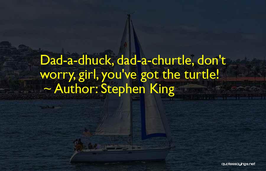 Dark Tower Quotes By Stephen King