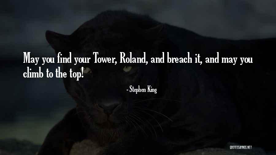 Dark Tower Quotes By Stephen King