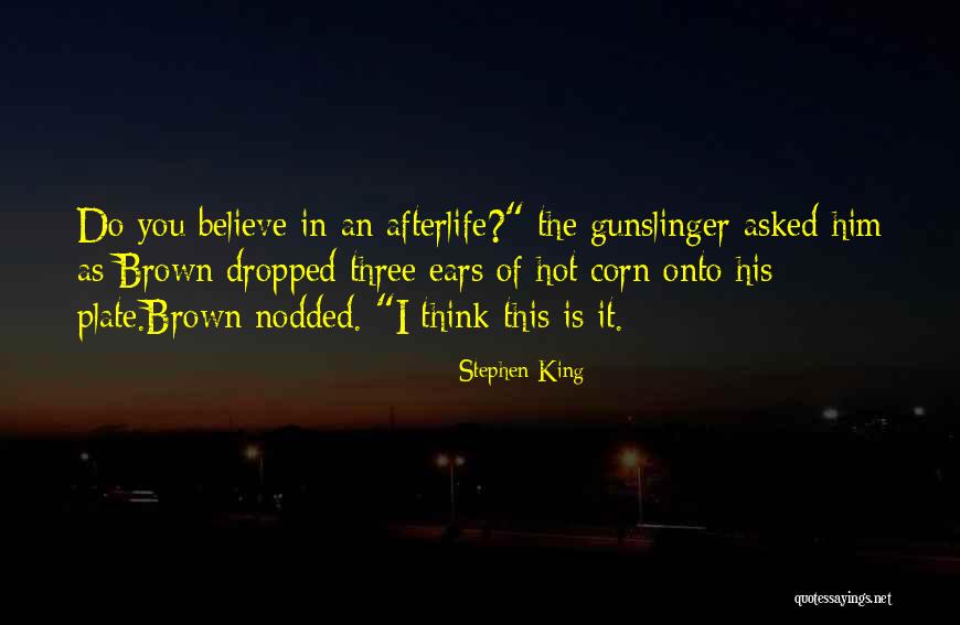 Dark Tower Quotes By Stephen King