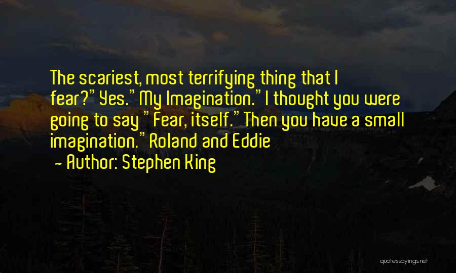 Dark Tower Roland Quotes By Stephen King