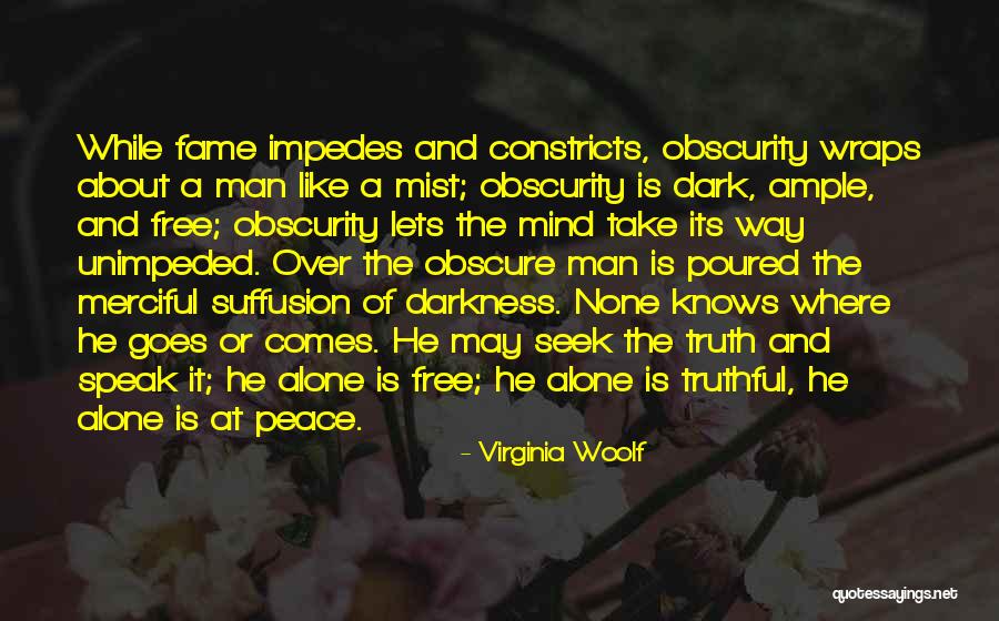 Dark Truthful Quotes By Virginia Woolf