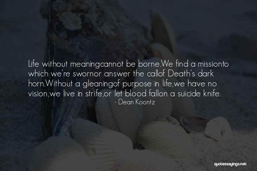 Dark Vision Quotes By Dean Koontz