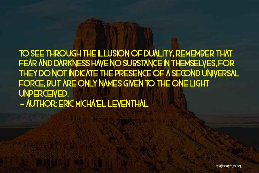 Dark Vision Quotes By Eric Micha'el Leventhal
