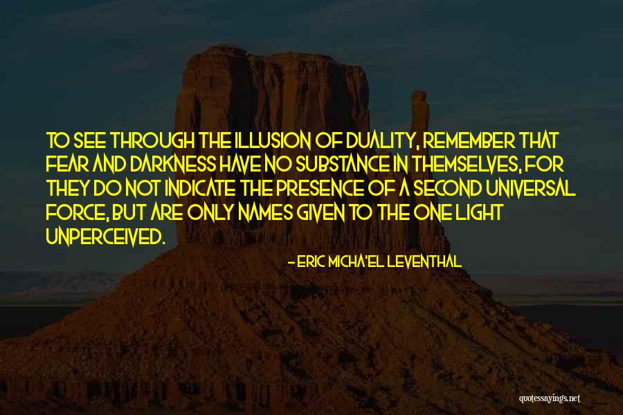 Dark Vision Quotes By Eric Micha'el Leventhal