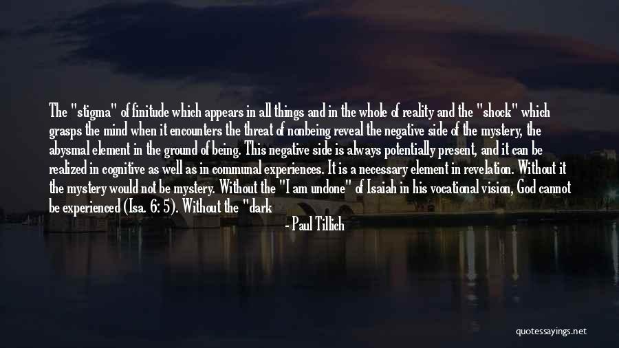 Dark Vision Quotes By Paul Tillich