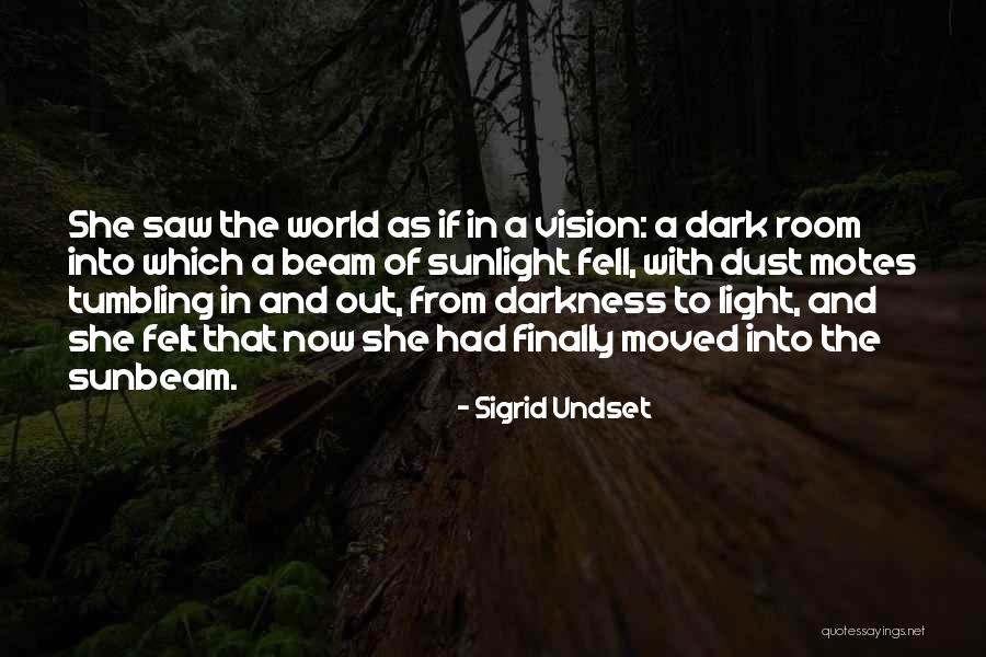 Dark Vision Quotes By Sigrid Undset