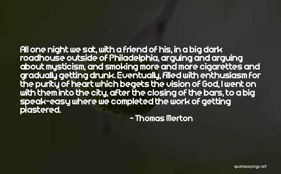 Dark Vision Quotes By Thomas Merton