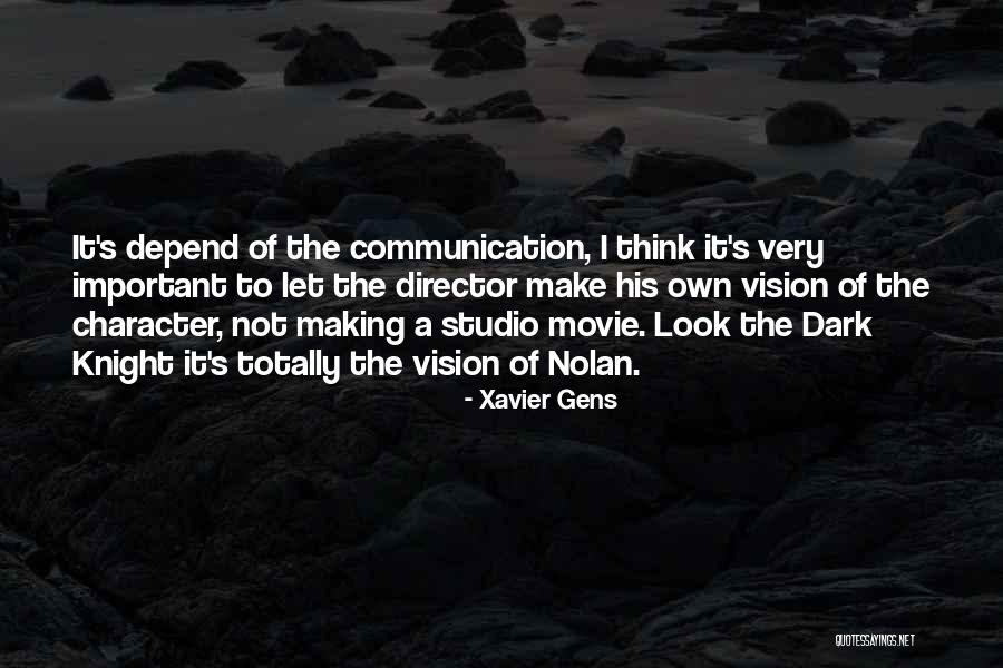 Dark Vision Quotes By Xavier Gens Dark Vision Quotes By Xavier Gens
