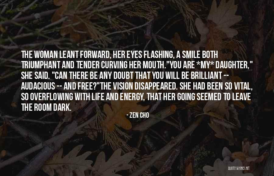 Dark Vision Quotes By Zen Cho