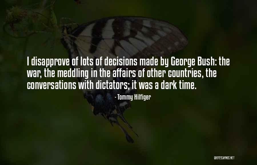 Dark War Quotes By Tommy Hilfiger Dark War Quotes By Tommy Hilfiger