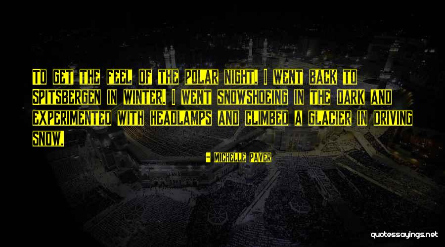 Dark Winter 3 Quotes By Michelle Paver Dark Winter 3 Quotes By Michelle Paver