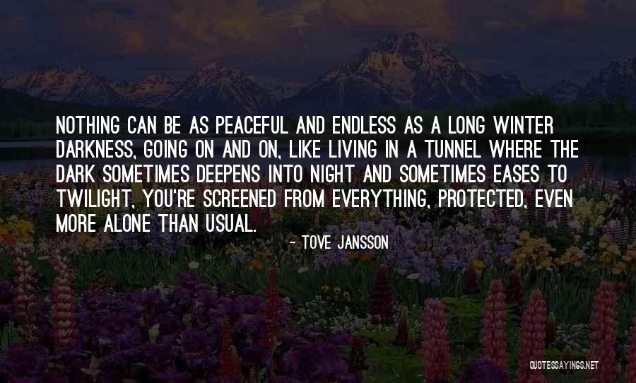 Dark Winter 3 Quotes By Tove Jansson Dark Winter 3 Quotes By Tove Jansson