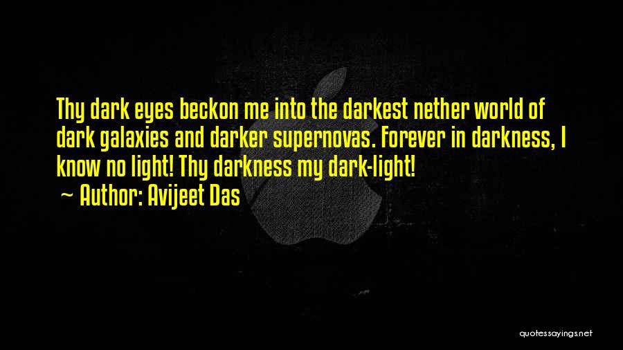 Dark World Quotes By Avijeet Das