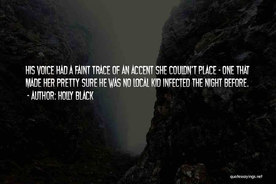 Dark Yet Beautiful Quotes By Holly Black