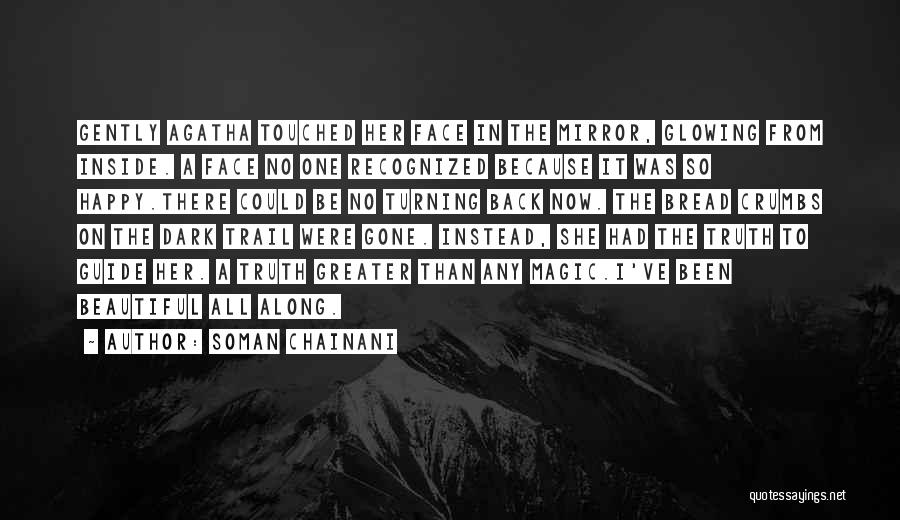 Dark Yet Beautiful Quotes By Soman Chainani