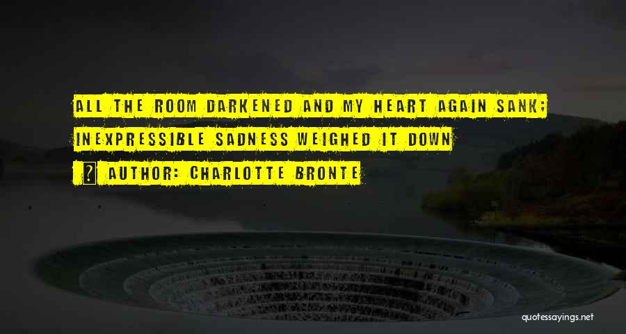 Darkened Heart Quotes By Charlotte Bronte