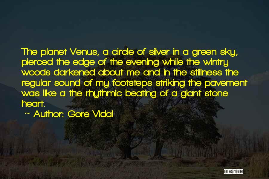 Darkened Heart Quotes By Gore Vidal