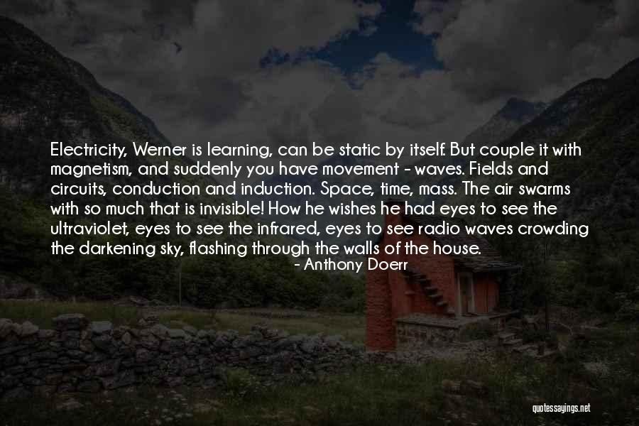 Darkening Quotes By Anthony Doerr Darkening Quotes By Anthony Doerr
