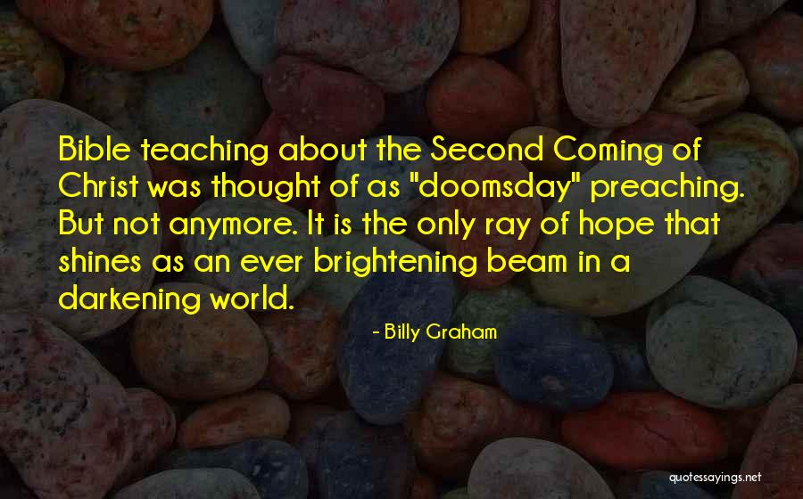 Darkening Quotes By Billy Graham