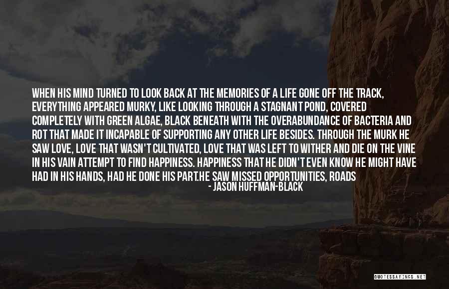 Darkening Quotes By Jason Huffman-Black Darkening Quotes By Jason Huffman-Black