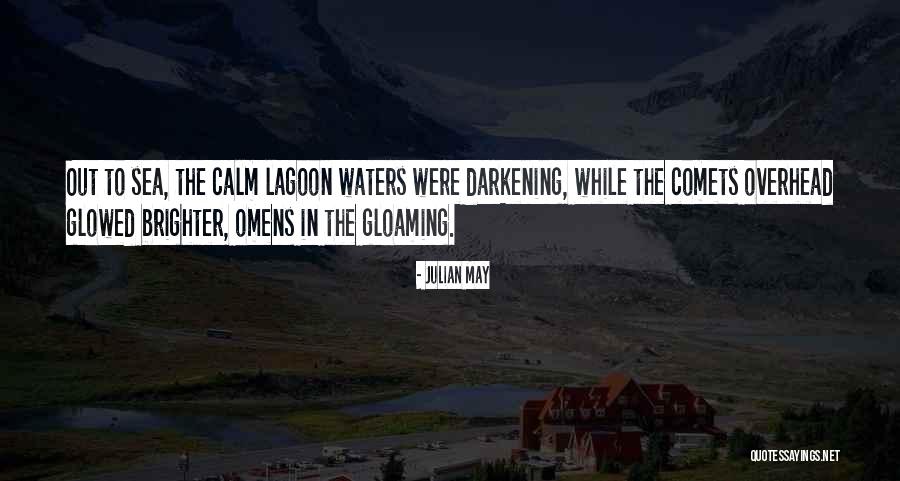 Darkening Quotes By Julian May Darkening Quotes By Julian May