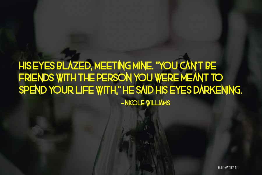 Darkening Quotes By Nicole Williams