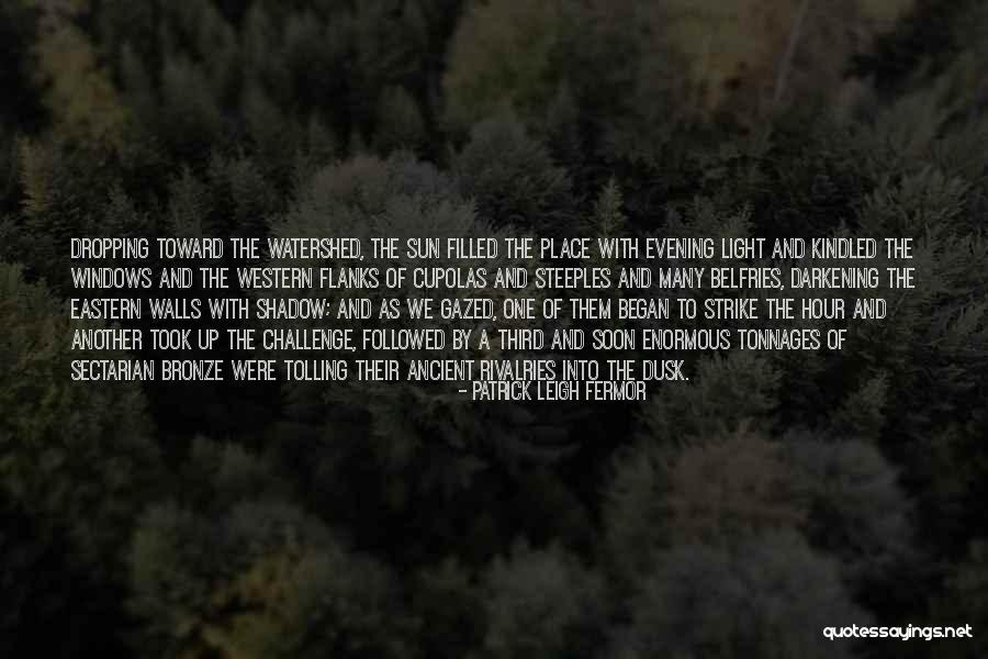 Darkening Quotes By Patrick Leigh Fermor Darkening Quotes By Patrick Leigh Fermor