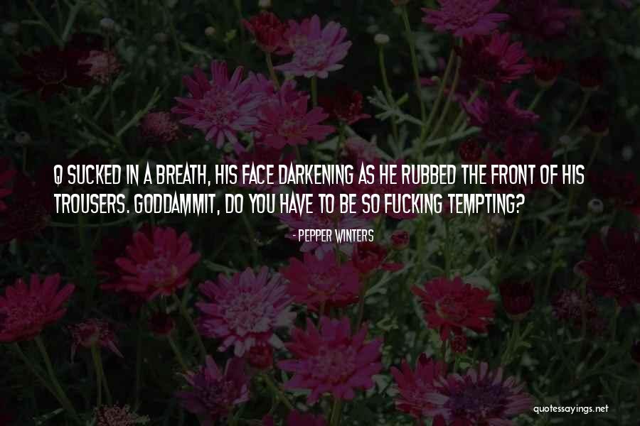 Darkening Quotes By Pepper Winters Darkening Quotes By Pepper Winters