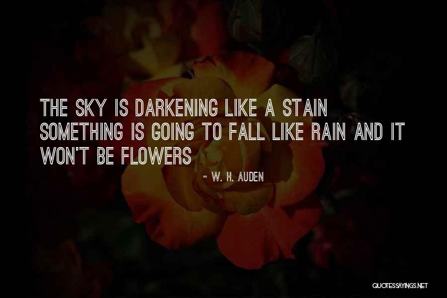 Darkening Quotes By W. H. Auden