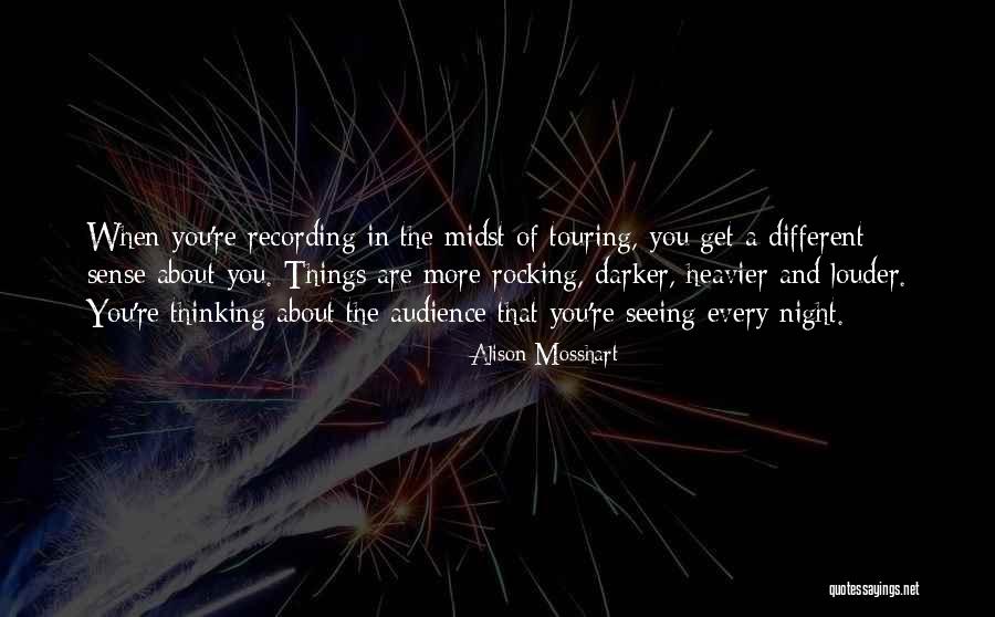 Darker Than Night Quotes By Alison Mosshart Darker Than Night Quotes By Alison Mosshart