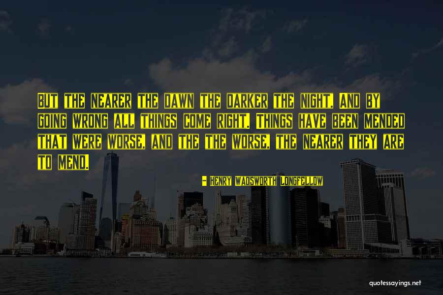 Darker Than Night Quotes By Henry Wadsworth Longfellow Darker Than Night Quotes By Henry Wadsworth Longfellow