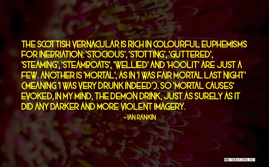 Darker Than Night Quotes By Ian Rankin Darker Than Night Quotes By Ian Rankin