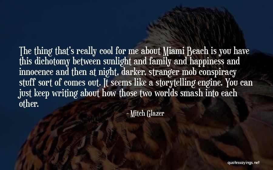 Darker Than Night Quotes By Mitch Glazer Darker Than Night Quotes By Mitch Glazer