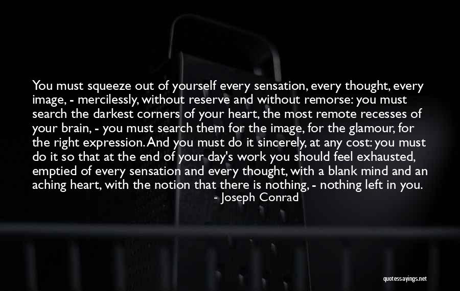 Darkest Day Quotes By Joseph Conrad Darkest Day Quotes By Joseph Conrad
